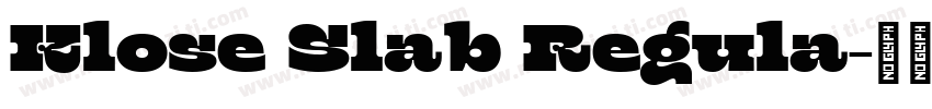 Klose Slab Regula字体转换